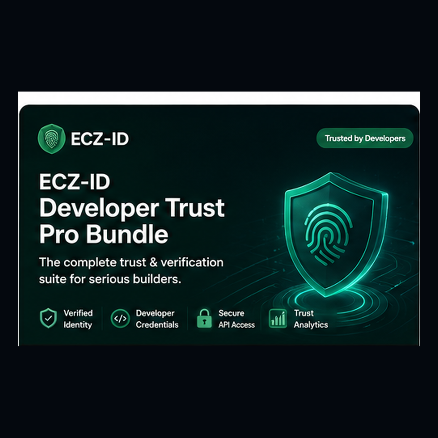Promotional graphic for the ECZ-ID Developer Trust Pro Bundle, featuring a dark green and black background with glowing cyan shield and fingerprint icons, and text highlighting verified identity, developer credentials, secure API access, and trust analytics. ECZ-ID ECOCITIZENZ 