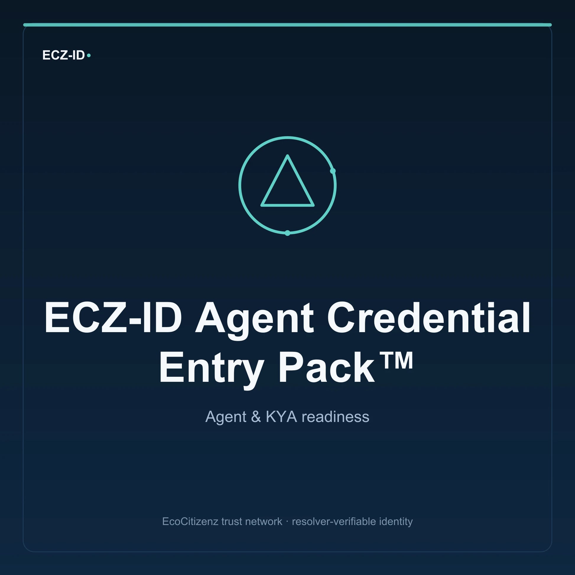ECZ-ID product image for “ECZ-ID Agent Credential Entry Pack™” (SKU ECZ-BUNDLE-AGENT-CREDENTIAL-ENTRY). Agent & KYA readiness. Shows the ECZ-ID wordmark and an abstract agent kya family symbol on a dark EcoCitizenz background.