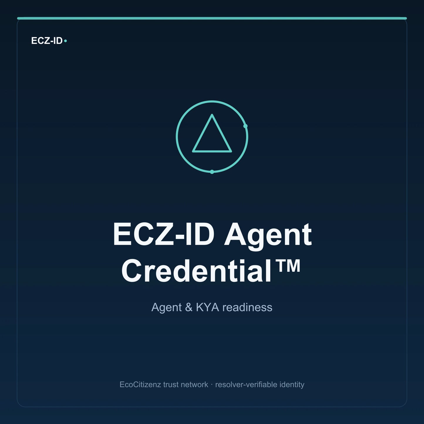ECZ-ID product image for “ECZ-ID Agent Credential™” (SKU ECZ-CHILD-AGENT-CREDENTIAL). Agent & KYA readiness. Shows the ECZ-ID wordmark and an abstract agent kya family symbol on a dark EcoCitizenz background.