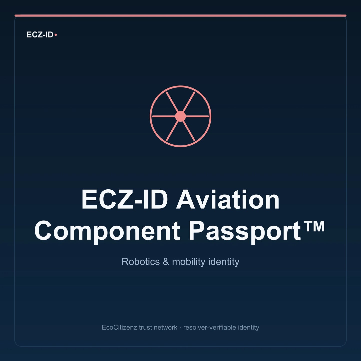 ECZ-ID product image for “ECZ-ID Aviation Component Passport™” (SKU ECZ-CHILD-AVIATION-COMPONENT). Robotics & mobility identity. Shows the ECZ-ID wordmark and an abstract robotics mobility family symbol on a dark EcoCitizenz background.