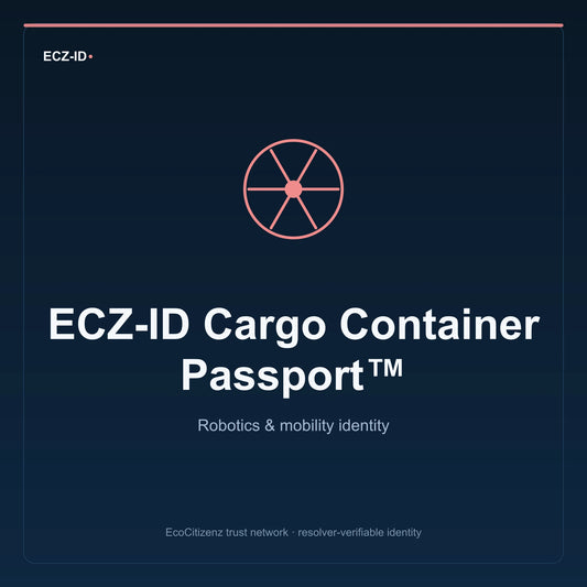 ECZ-ID product image for “ECZ-ID Cargo Container Passport™” (SKU ECZ-CHILD-CARGO-CONTAINER). Robotics & mobility identity. Shows the ECZ-ID wordmark and an abstract robotics mobility family symbol on a dark EcoCitizenz background.