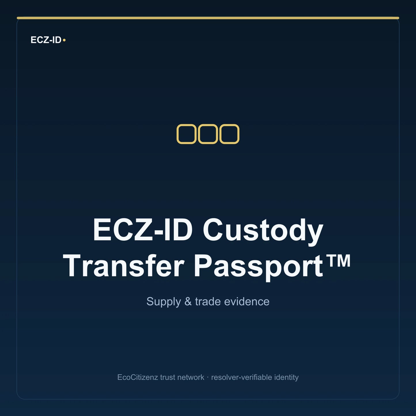 ECZ-ID product image for “ECZ-ID Custody Transfer Passport™” (SKU ECZ-CHILD-CUSTODY-TRANSFER). Supply & trade evidence. Shows the ECZ-ID wordmark and an abstract supply evidence family symbol on a dark EcoCitizenz background.