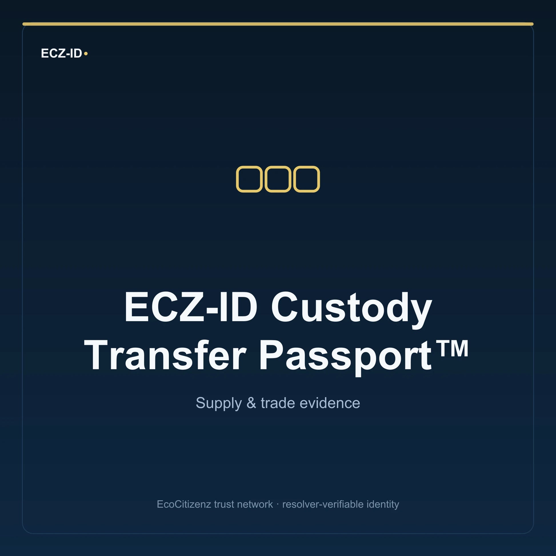 ECZ-ID product image for “ECZ-ID Custody Transfer Passport™” (SKU ECZ-CHILD-CUSTODY-TRANSFER). Supply & trade evidence. Shows the ECZ-ID wordmark and an abstract supply evidence family symbol on a dark EcoCitizenz background.
