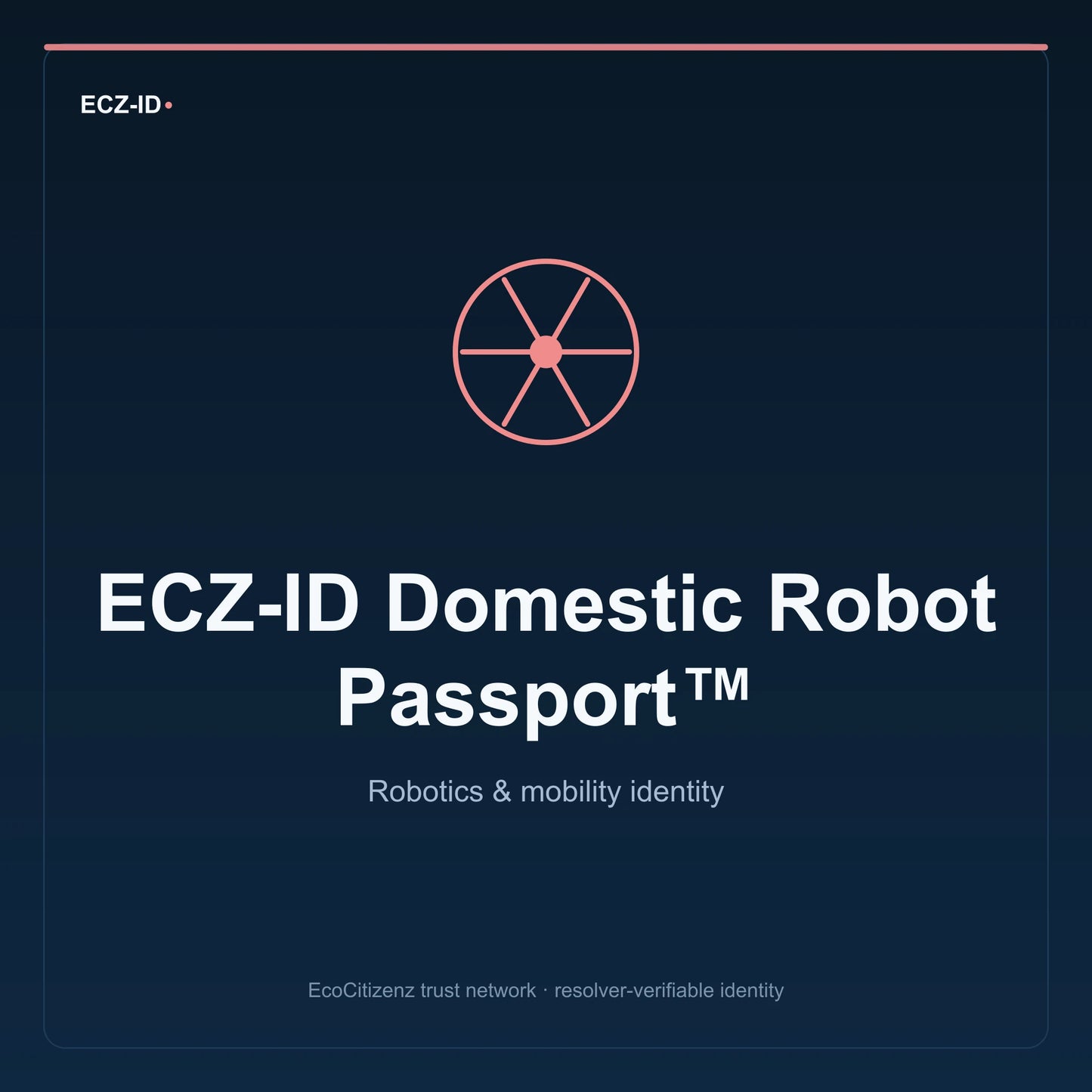 ECZ-ID product image for “ECZ-ID Domestic Robot Passport™” (SKU ECZ-CHILD-DOMESTIC-ROBOT). Robotics & mobility identity. Shows the ECZ-ID wordmark and an abstract robotics mobility family symbol on a dark EcoCitizenz background.