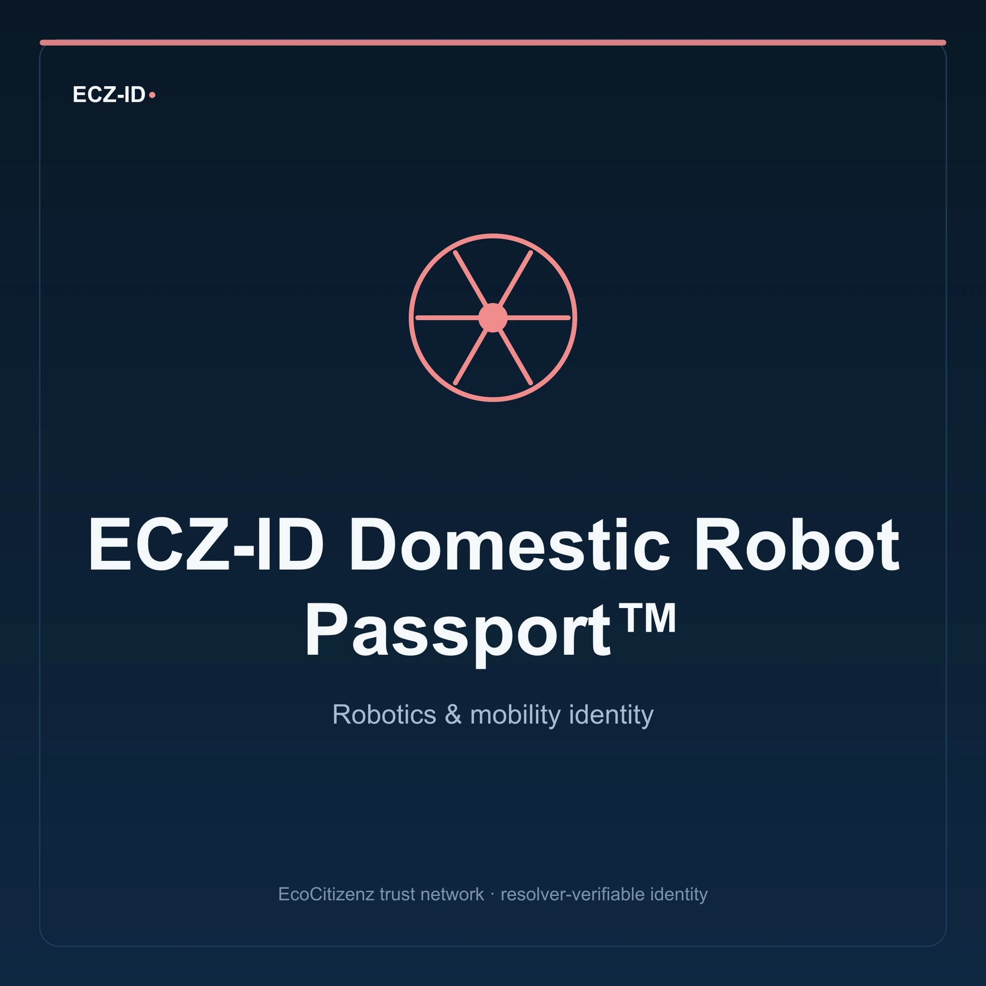 ECZ-ID product image for “ECZ-ID Domestic Robot Passport™” (SKU ECZ-CHILD-DOMESTIC-ROBOT). Robotics & mobility identity. Shows the ECZ-ID wordmark and an abstract robotics mobility family symbol on a dark EcoCitizenz background.