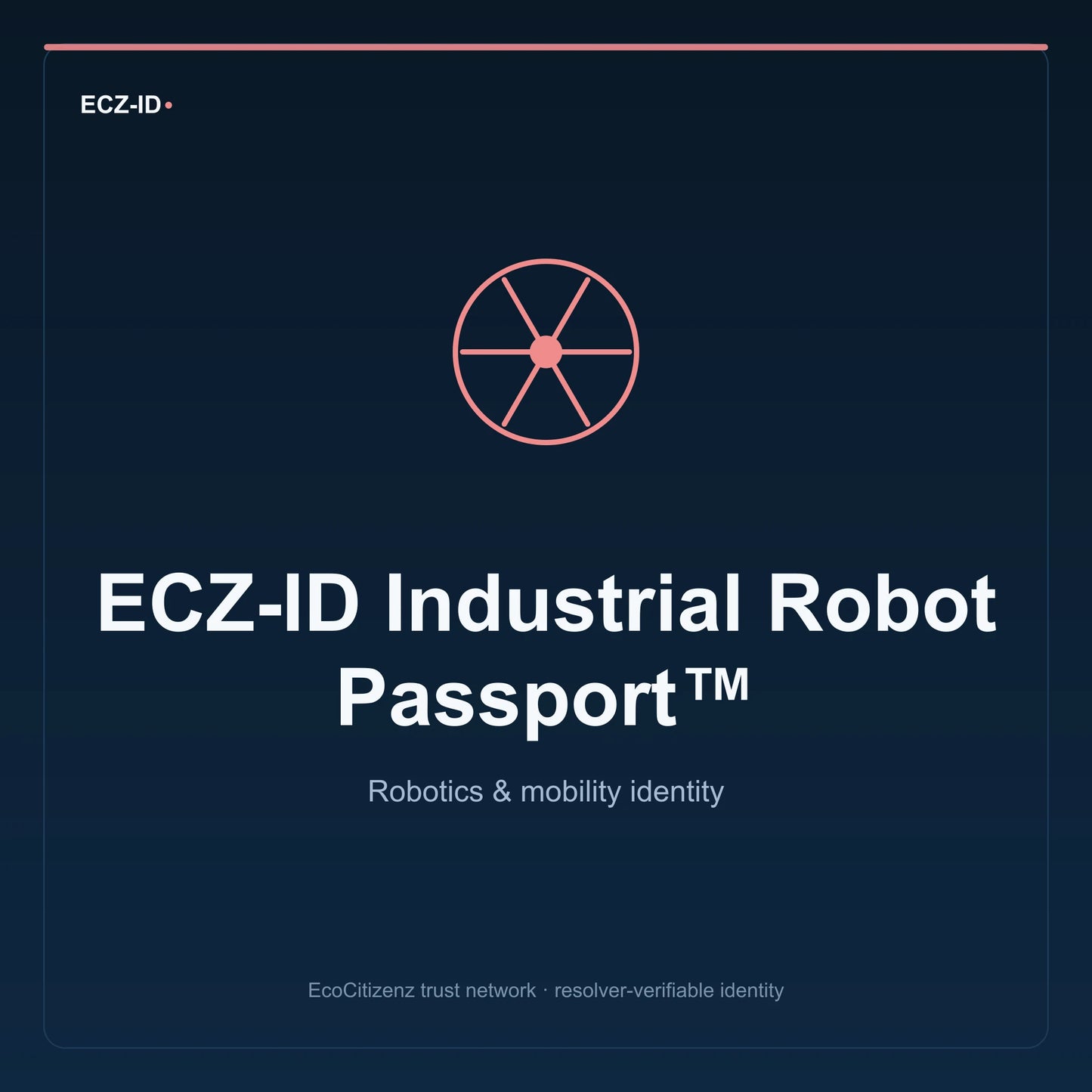 ECZ-ID product image for “ECZ-ID Industrial Robot Passport™” (SKU ECZ-CHILD-INDUSTRIAL-ROBOT). Robotics & mobility identity. Shows the ECZ-ID wordmark and an abstract robotics mobility family symbol on a dark EcoCitizenz background.