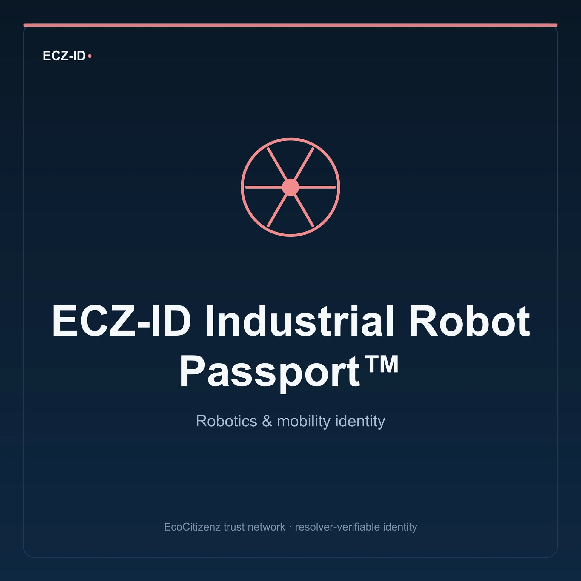 ECZ-ID product image for “ECZ-ID Industrial Robot Passport™” (SKU ECZ-CHILD-INDUSTRIAL-ROBOT). Robotics & mobility identity. Shows the ECZ-ID wordmark and an abstract robotics mobility family symbol on a dark EcoCitizenz background.