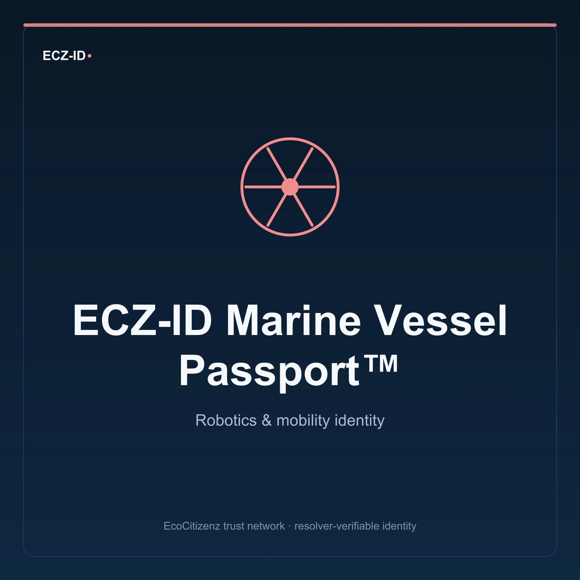 ECZ-ID product image for “ECZ-ID Marine Vessel Passport™” (SKU ECZ-CHILD-MARINE-VESSEL). Robotics & mobility identity. Shows the ECZ-ID wordmark and an abstract robotics mobility family symbol on a dark EcoCitizenz background.