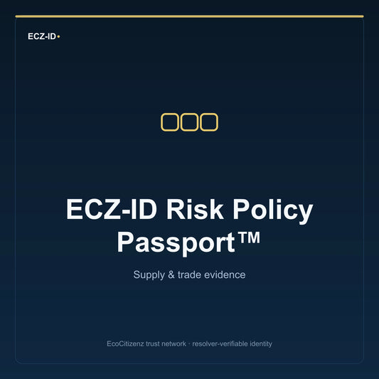 ECZ-ID product image for “ECZ-ID Risk Policy Passport™” (SKU ECZ-CHILD-RISK-POLICY). Supply & trade evidence. Shows the ECZ-ID wordmark and an abstract supply evidence family symbol on a dark EcoCitizenz background.